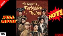 🧡🍏 🔥  The Empress's Forbidden Twins Full - Full Movie