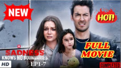 🧡🍏 🔥  Sadness Knows No Boundaries (2025) - FULL Reelshort