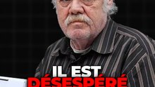 Il est désespéré...