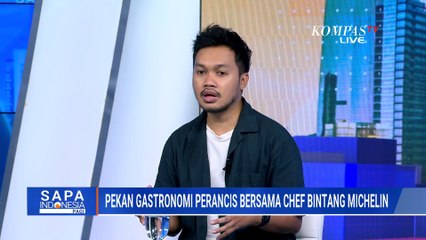 [FULL] Kupas Tuntas Pekan Gastronomi Prancis 2025 di Indonesia: Apa yang Istimewa? | SAPA PAGI