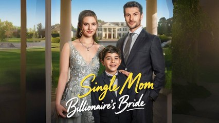 Single Mom, Billionaire's Bride #shortfilms