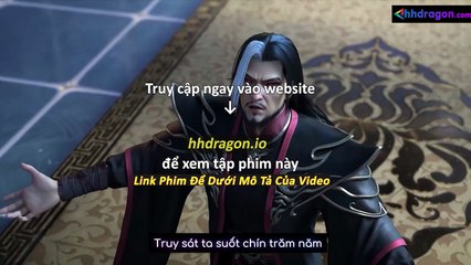 Tiên Võ Đế Tôn 3D Tập 137 Vietsub Thuyết Minh Tiếng Việt