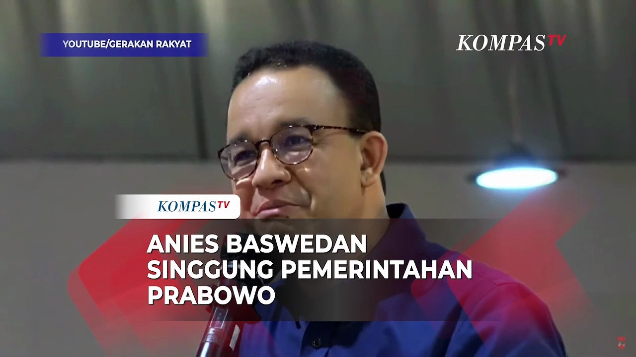 Anies Singgung Pemerintahan Prabowo: Jabatan Diberikan karena Koneksi Bukan Kompetensi
