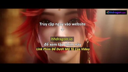 Vân Thâm Bất Tri Mộng Tập 18 Vietsub Thuyết Minh Tiếng Việt