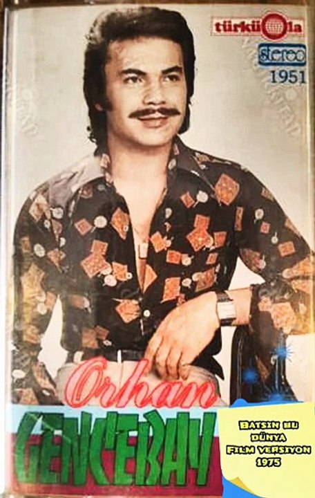 Orhan Gencebay BATSIN BU DÜNYA
