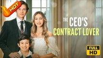 The CEO's Contract Lover | Full Movie HD - SweetRomance Love ShortFilms Hot