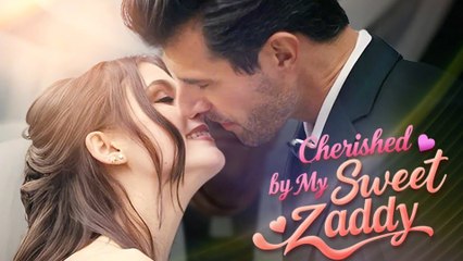 [Premiere Drama] Cherished By My Sweet Daddy  🍕4P Channel