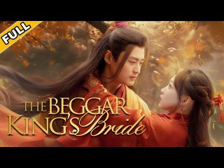 The Beggar Prince & His Runaway Bride - Full Episodes