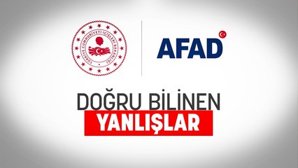 AFAD’dan depremle ilgili “Doğru Bilinen Yanlışlar”
