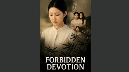 Forbidden Devotion / Broken Vows - FULL MOVIES ENGLISH SUB