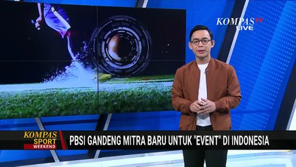PBSI Jalin Kerja Sama Baru untuk Selenggarakan Kejuaraan Bulu Tangkis 2026 | KOMPAS SPORT