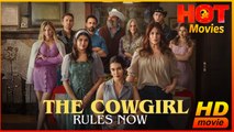 The Cowgirl Rules Now | Full Movie HD - Best Drama ShortFilms Hot Romance LoveFamily