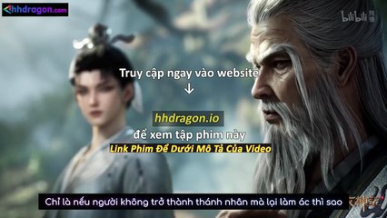 Mục Thần Ký Tập 53 Vietsub Thuyết Minh Tiếng Việt