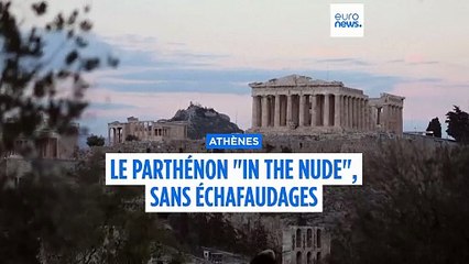 Le Parthénon enfin sans échafaudages, après des décennies de travaux