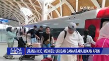 Menkeu Purbaya Tolak APBN Dipakai Buat Bayar Utang KCIC | SAPA MALAM
