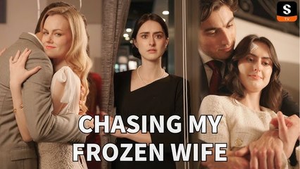 Chasing My Frozen Wife (2025) - FULL [Eng Sub]