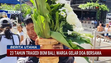 23 Tahun Tragedi Bom Bali, Keluarga Korban dan Wisatawan Adakan Doa Bersama | BERITA UTAMA