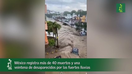 México registra más de 40 muertos y una veintena de desaparecidos por las fuertes lluvias