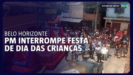 PM interrompe festa do Dia das Crianças no Cabana, em BH