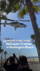 Helicopter Crashes In Huntington Beach