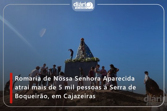 Romaria de Nossa Senhora Aparecida reúne mais de 5 mil pessoas no Distrito de Boqueirão, em Cajazeiras