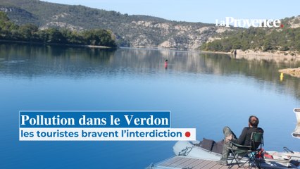 Pollution dans le Verdon : les touristes bravent l'interdiction