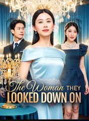 The Woman They Looked Down On - Drama FULL MOVIES ENGLISH SUB