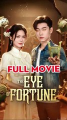 the eye of fortune chinese drama