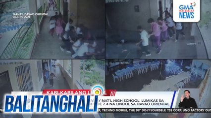 Mga estudyante ng Manay Nat'l High School, lumikas sa kasagsagan ng magnitude 7.4 na lindol sa Davao Oriental | Balitanghali