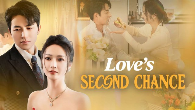 Love's Second Chance (2025) - FULL [Eng Sub]
