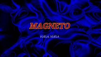 Magneto - Vuela, vuela (KARAOKE)