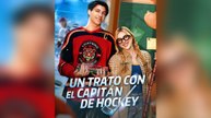 Un Trato Con El Capitán De Hockey (Doblado) Episodio Completo
