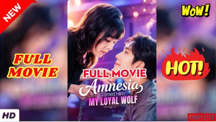 💛🍏 🔥 Amnesia Turned Him My Loyal Wolf