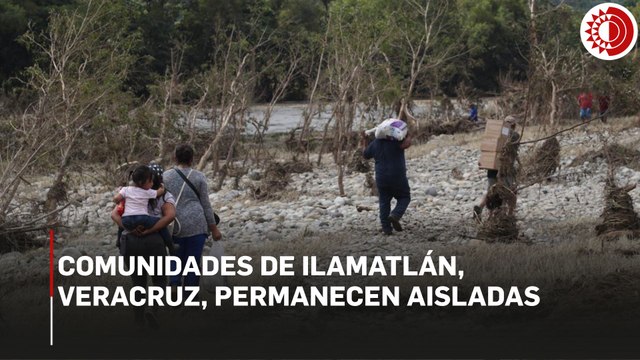 Comunidades de Ilamatlán, Veracruz, aisladas: vecinos y migrantes llevan ayuda