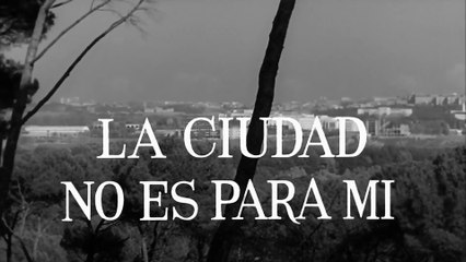 La ciudad no es para mi 1966 HD 1080 Completa Paco Martínez Soria, Doris Coll