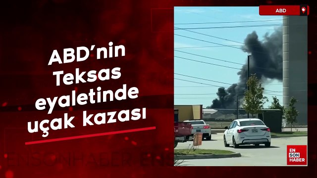 ABD'nin Teksas eyaletinde uçak kazası