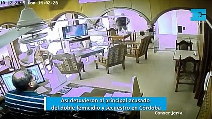 Así detuvieron al principal acusado del doble femicidio y secuestro en Córdoba