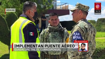 Puente aéreo en Hidalgo para apoyar a afectados por lluvias