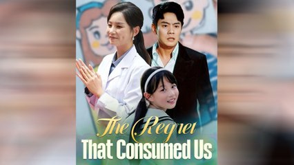 The Regret That Consumed Us (DUBBED) Full Movie