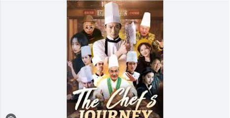 The Chef's Journey Full Chinese Drama -