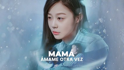 Mamá, áMame Otra Vez Completo