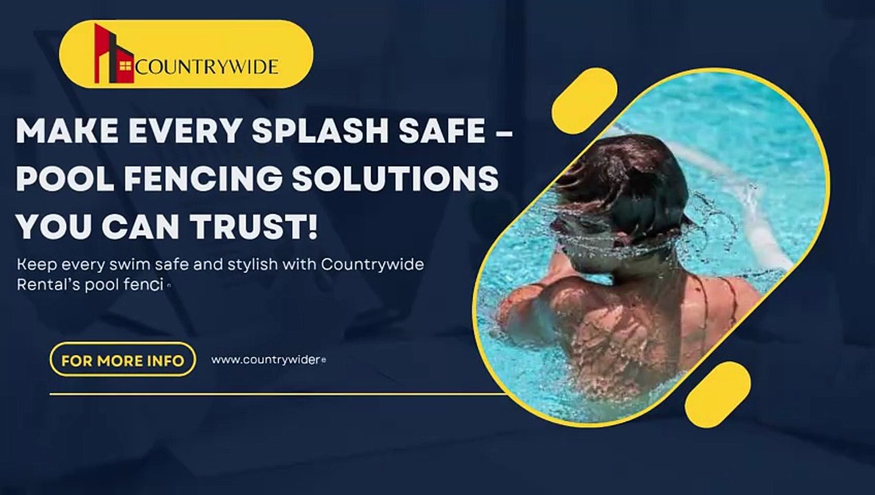 Make Every Splash Safe – Pool Fencing Solutions You Can Trust! Countrywide Rental