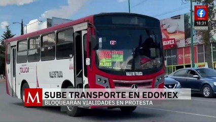 En Edomex, tarifa de transporte sube a $14 pesos desde el 15 de octubre, anuncian bloqueos