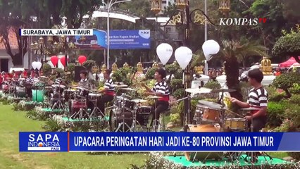 Khofifah Pimpin Upacara HUT ke-80 Jawa Timur, Ekonomi Tumbuh dan Kemiskinan Turun | SAPA PAGI