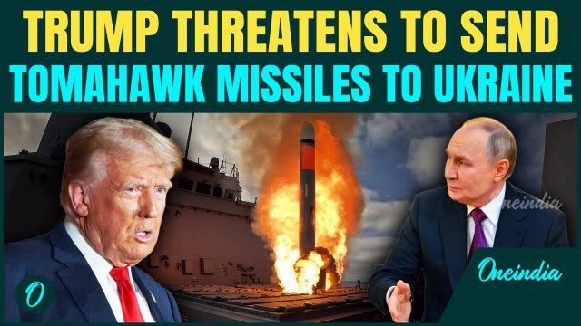 Trump takes ‘Step of Aggression’ Toward Putin: Send Tomahawk Missiles to Ukraine if War Not Settled