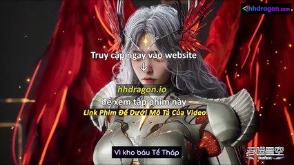 Thôn Phệ Tinh Không Tập 195 Vietsub Thuyết Minh Tiếng Việt