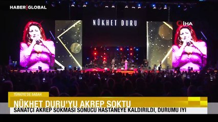 Yıldız Tilbe'nin ardından şimdi de Nükhet Duru! Akrep sokması sonucu hastaneye kaldırıldı