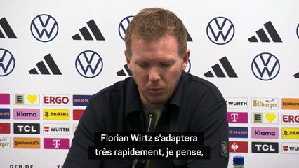 Nagelsmann prend la défense de Wirtz : "Je ne suis pas inquiet"