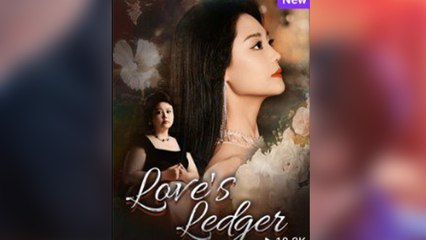 Love’s Ledger (2025) - FULL HD [Eng Sub]