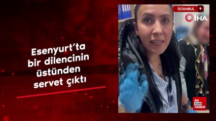 İstanbul'da bir dilencinin üstünden servet çıktı